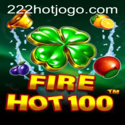 Explorando o Fascinante Mundo de FireHot100 com a Estratégia 222HOT