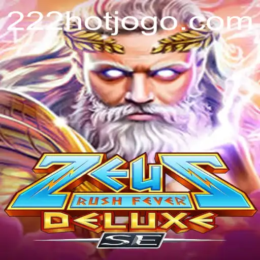 Explorando o Universo de ZeusRushFeverDeluxeSE e o Fenômeno 222HOT