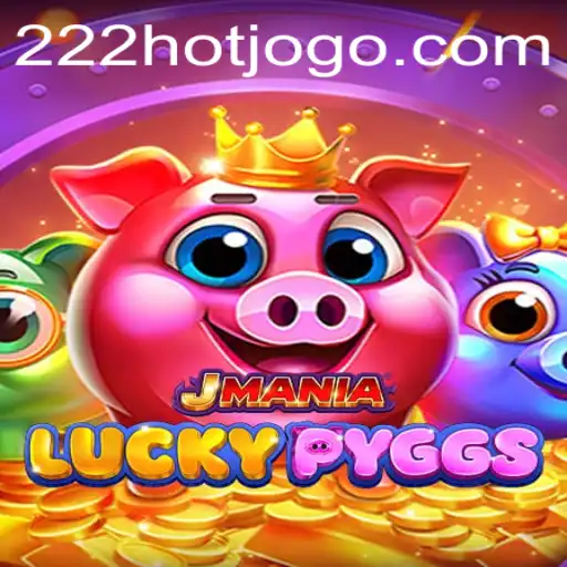 Descubra o Fascinante Mundo de JManiaLuckyPyggs e a Palavra-Chave 222HOT